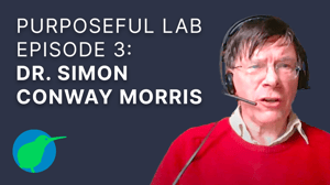 simon conway morris on purposeful lab podcast