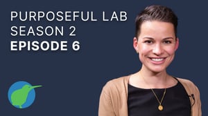 Purposeful Lab Season 2 Episode 6 Sofia Carozza