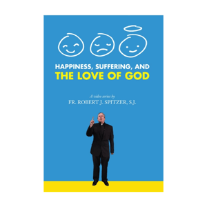 Happines, Suffering, and the Love of God series cover.