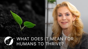 What Does it Mean for Humans to Thrive?